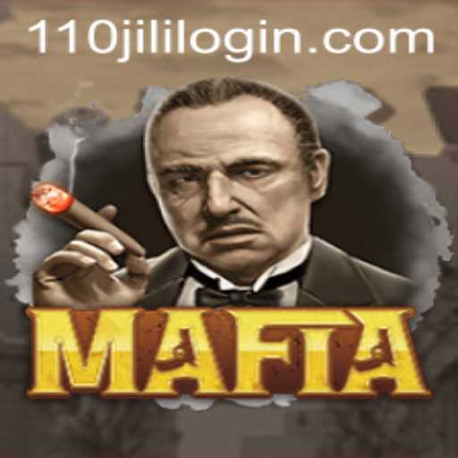 Exploring the Intrigue of Mafia and the Allure of 110JILI